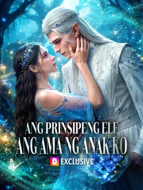 Ang Prinsipeng Elf ang Ama ng Anak Ko