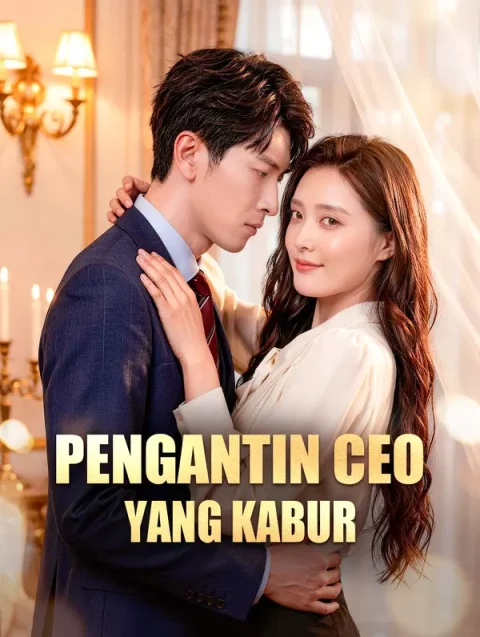 Pengantin CEO yang Kabur