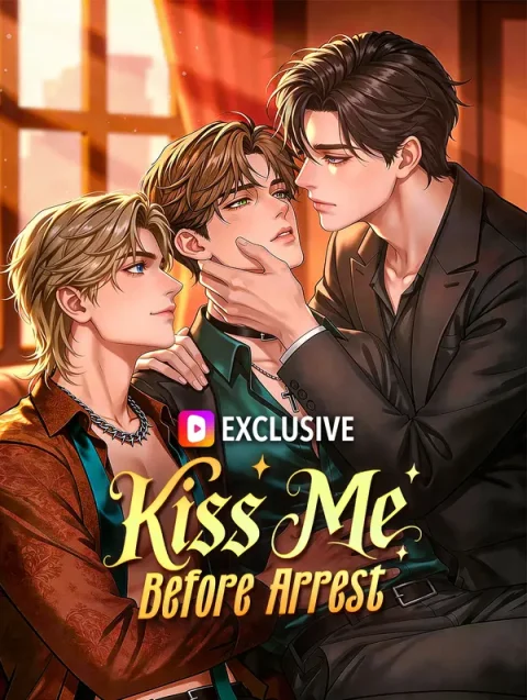 Kiss Me Before Arrest