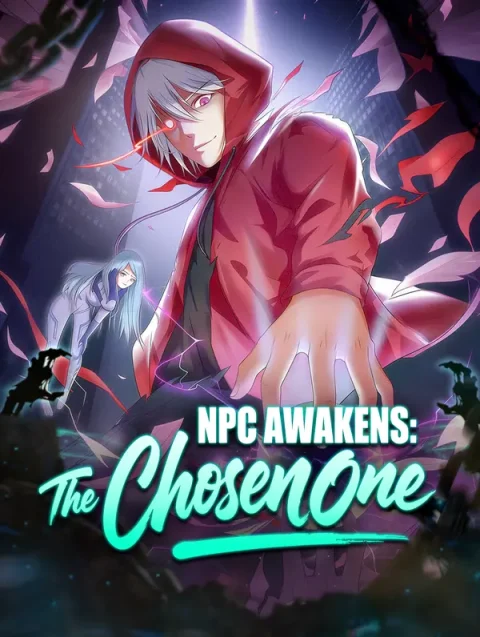 NPC Awakens: The Chosen One