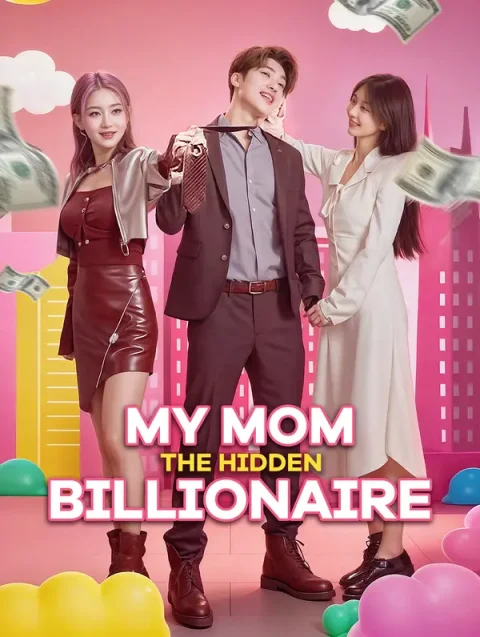 My Mom, the Hidden Billionaire