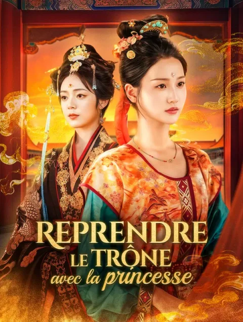 Reprendre le trôneavec la princesse