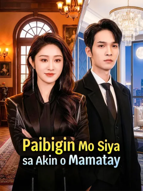 Paibigin Mo Siya sa Akin o Mamatay