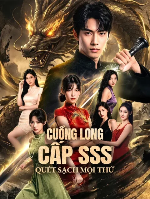 Cuồng Long Cấp SSS Quét Sạch Mọi Thứ