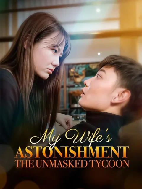 My Wife’s Astonishment, The Unmasked Tycoon