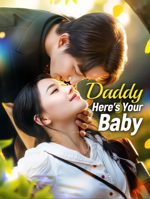 Daddy, Here’s Your Baby