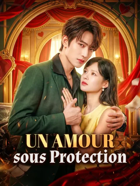 Un Amour sous Protection