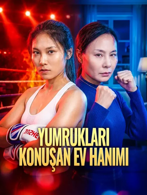 Yumrukları Konuşan Ev Hanımı
