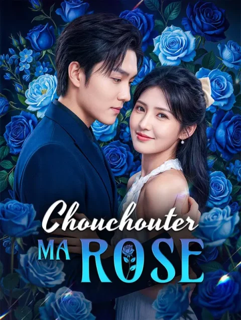 Chouchouter ma rose