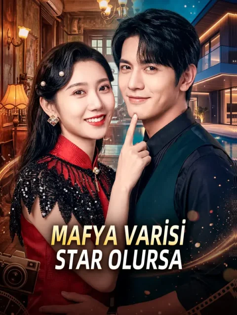 MAFYA VARİSİ STAR OLURSA