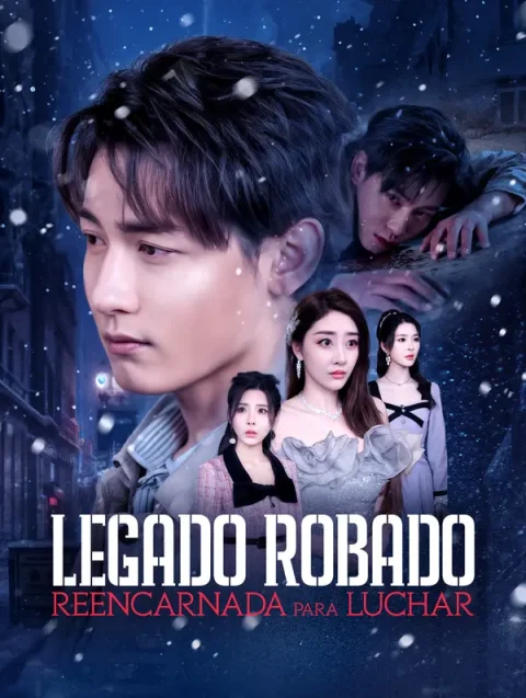 Legado Robado: Reencarnada para Luchar(Doblado)
