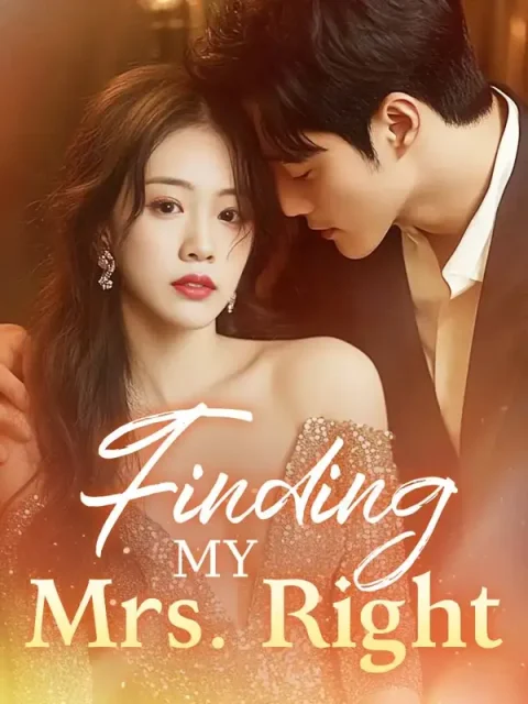 Finding My Mrs. Right
