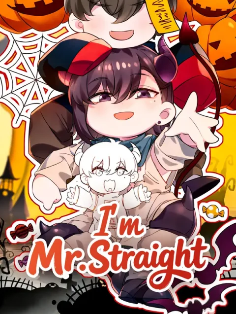 I’m Mr. Straight