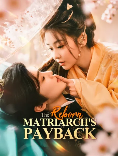 The Reborn Matriarch’s Payback