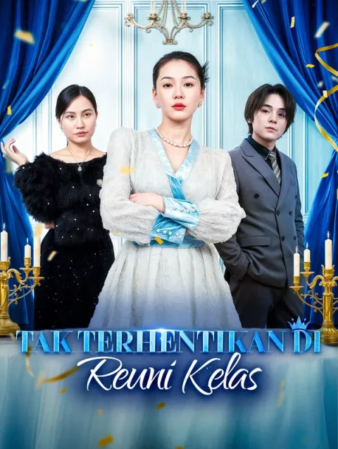 Tak Terhentikan di Reuni Kelas