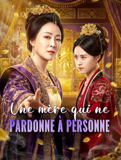 Une mère qui ne pardonne à personne