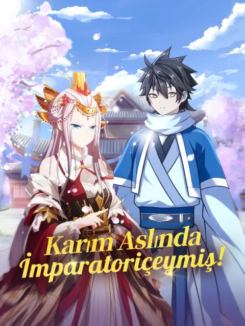 Karım Aslında İmparatoriçeymiş!