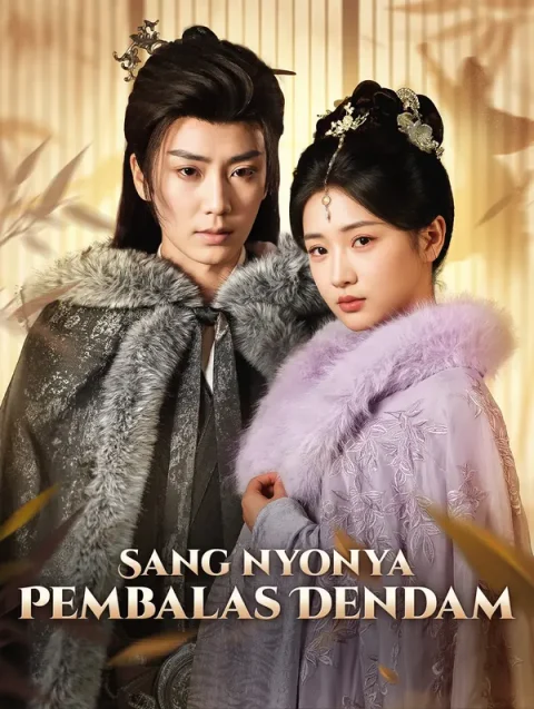Sang Nyonya Pembalas Dendam