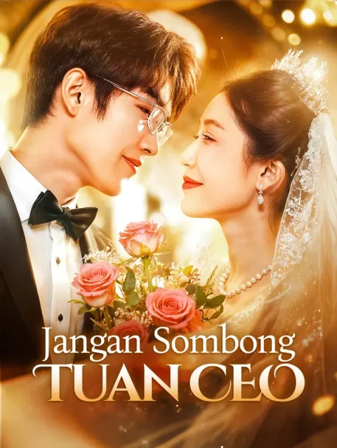 Jangan Sombong, Tuan CEO(Sulih Suara)