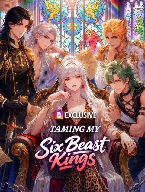 Taming My Six Beast Kings
