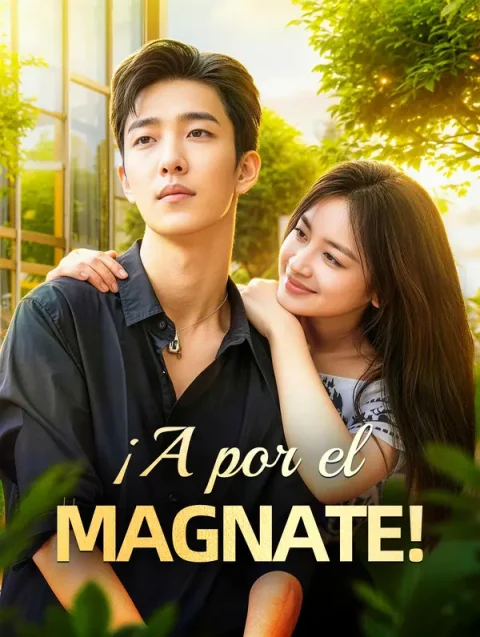¡A por el Magnate!(Doblado)