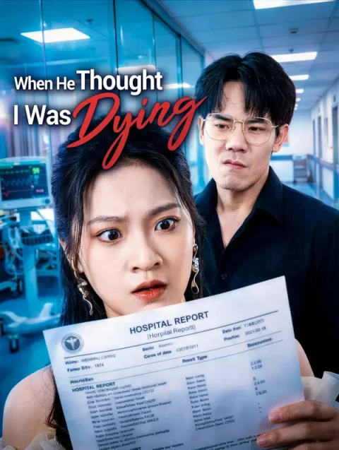 When He Thought I Was Dying