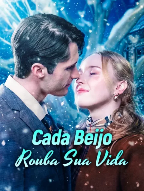 Cada Beijo Rouba Sua Vida