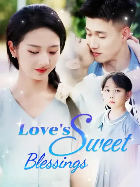 Love’s Sweet Blessings