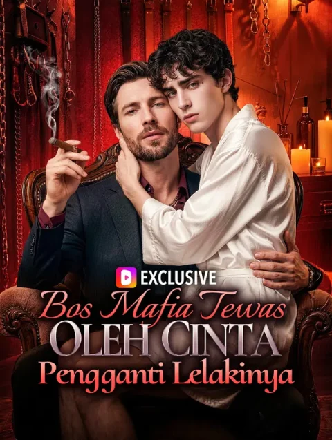 Bos Mafia Tewas Oleh Cinta Pengganti Lelakinya