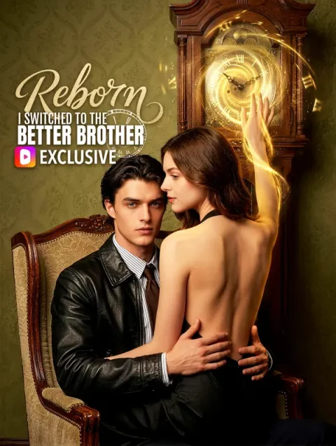 Reborn: I Switched to the Better Brother