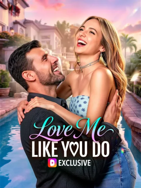 Love Me Like You Do
