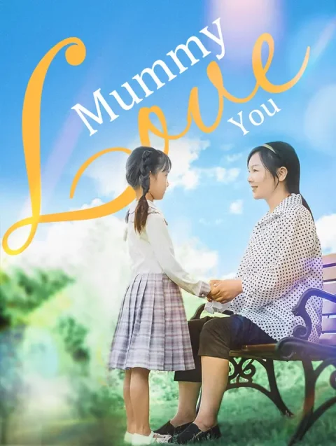 Mummy Loves You