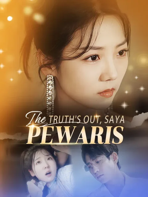 The Truth’s Out, Saya Pewaris