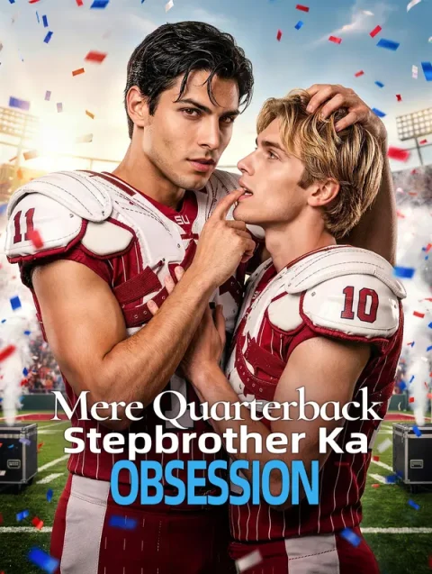 Mere Quarterback Stepbrother Ka Obsession