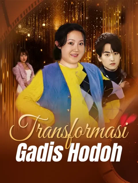 Transformasi Gadis Hodoh