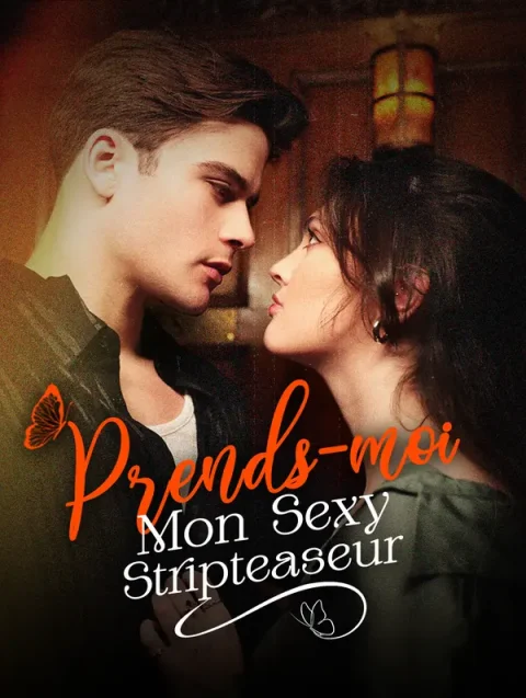 Prends-moi, mon sexy stripteaseur