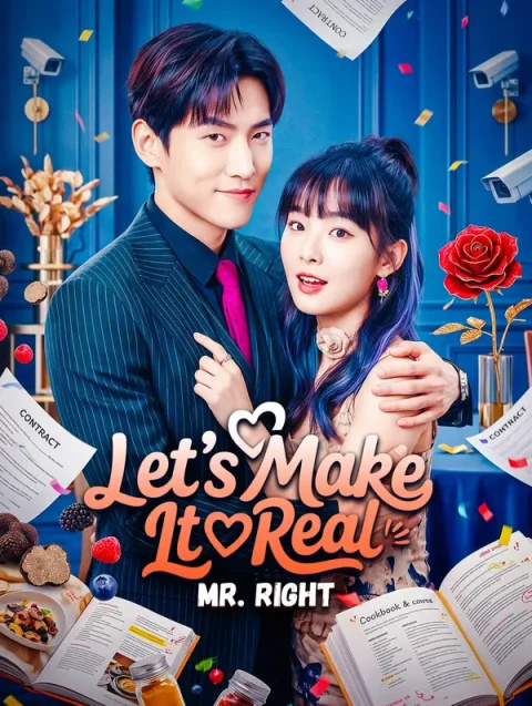 Let’s Make It Real, Mr. Right
