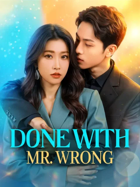 Done With Mr. Wrong