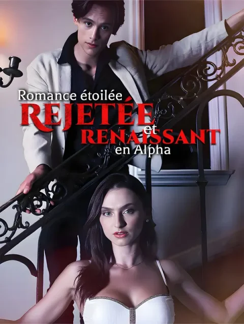 Romance étoilée : Rejetée et renaissant en Alpha