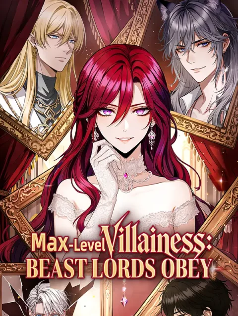 Max-Level Villainess: Beast Lords Obey