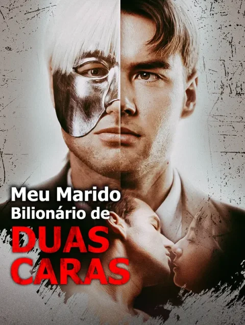 Meu Marido Bilionário de Duas Caras(Dublado)