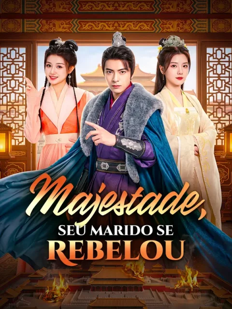 Majestade, Seu Marido se Rebelou