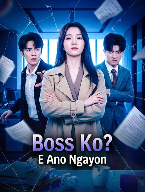 Boss Ko? E Ano Ngayon