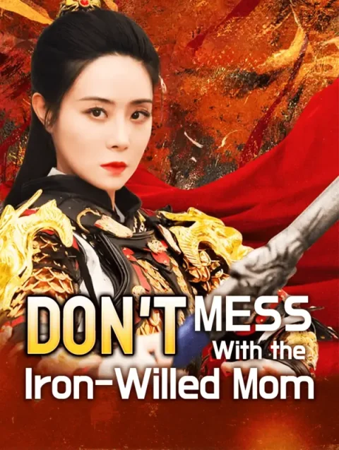 Don’t Mess With the Iron-Willed Mom