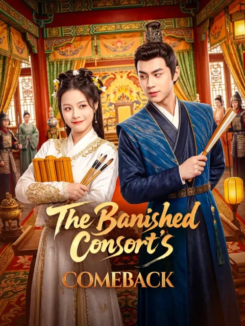 The Banished Consort’s Comeback