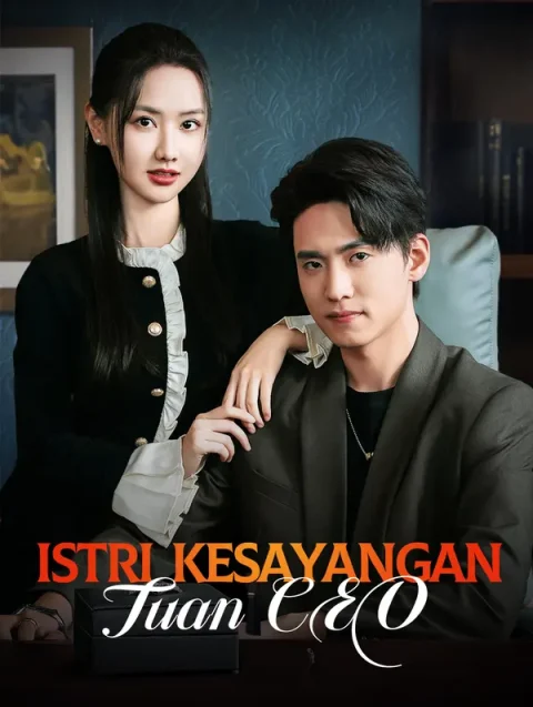 Istri Kesayangan Tuan CEO(Sulih Suara)