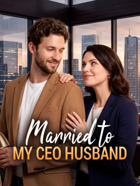 Married to My CEO Husband