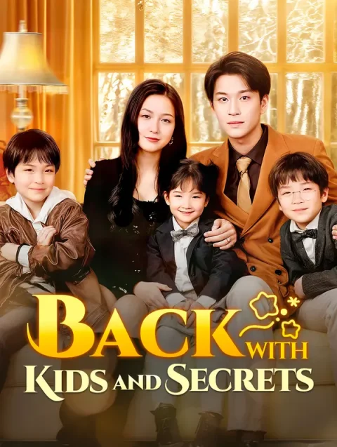 Back with Kids and Secrets