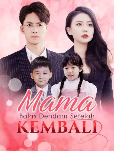 Mama Balas Dendam Setelah Kembali(Sulih Suara)