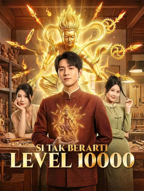 Si Tak Berarti Level 10000(Sulih Suara)